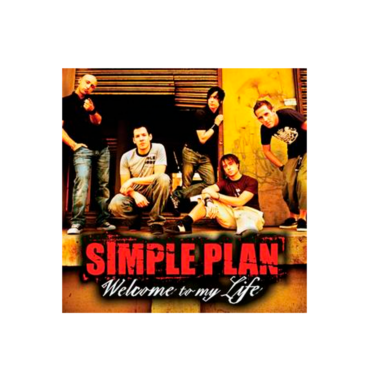 Simple Plan Welcome to My Life CD Single