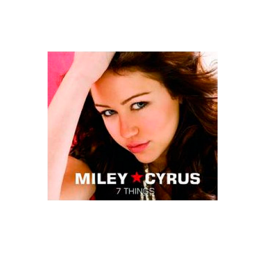 Miley Cyrus 7 Things cd single