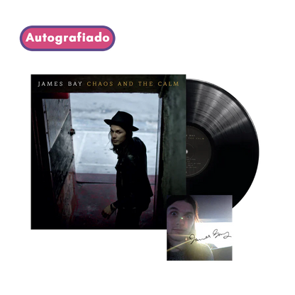 (Preventa) James Bay Chaos And The Calm 10th Anniversary vinilo 1 lp Autografiado