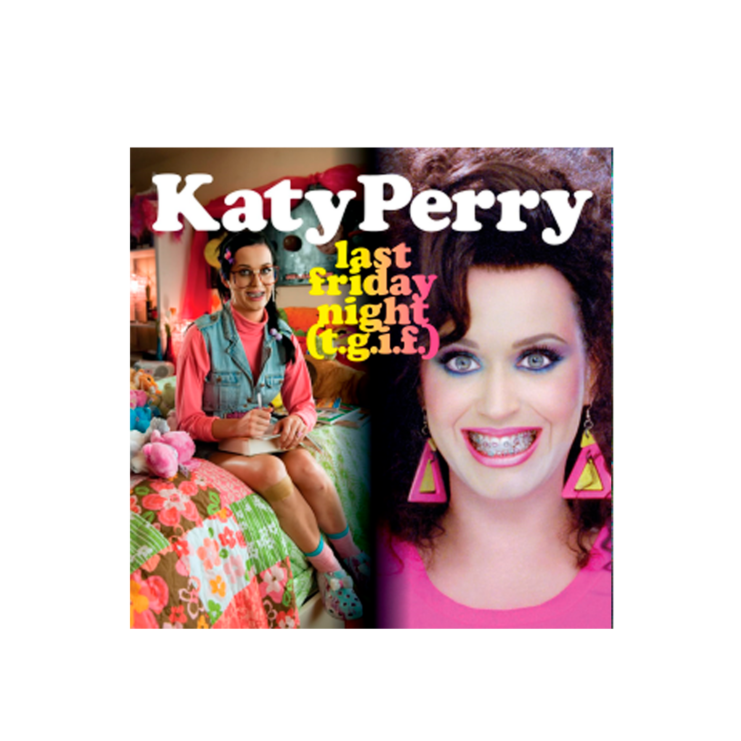 Katy Perry Last Friday Night (T.G.I.F.) Cd Single